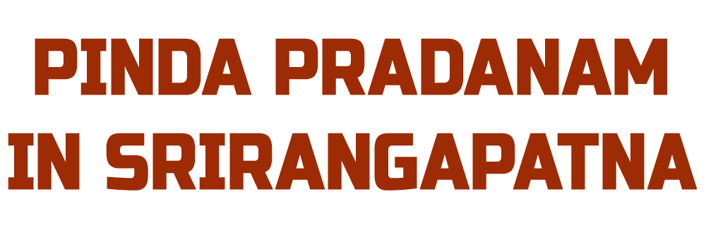 Pinda Pradanam in Srirangapatna 